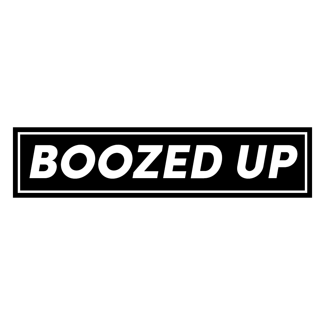 Boozed Up